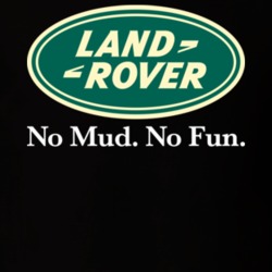 Land Rover No Mud No Fun Off Roading Mudding Suv Fan T Shirt Land Rover No Mud No Fun Off Roading Mudding Suv Fan T Shirt