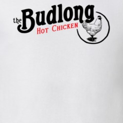 The Budlong Hot Chicken Chicago Restaurant T Shirt The Budlong Hot Chicken Chicago Restaurant T Shirt