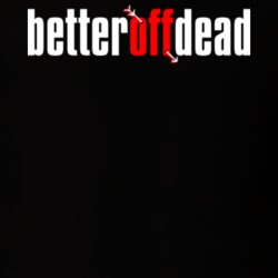 Better Off Dead Essential 80s Movie Film Fan T Shirt Better Off Dead Essential 80s Movie Film Fan T Shirt