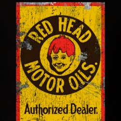 Red Head Motor Oils Authorized Dealer Sign T Shirt Red Head Motor Oils Authorized Dealer Sign T Shirt
