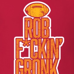 Rob Effing Gronkowski Gronk Tampa Bay Football Fan T Shirt Rob Effing Gronkowski Gronk Tampa Bay Football Fan T Shirt