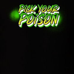 Pick Your Poison Badass Quote T Shirt Pick Your Poison Badass Quote T Shirt