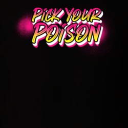 Pick Your Poison Badass Quote Spray T Shirt Pick Your Poison Badass Quote Spray T Shirt