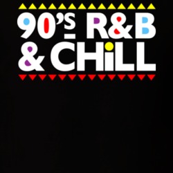 90s R&b And Chill Old School Music Fan T Shirt 90s R&b And Chill Old School Music Fan T Shirt