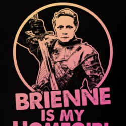 Game Of Thrones Brienne Of Tarth Is My Home Girl Tv Show Fan T Shirt Game Of Thrones Brienne Of Tarth Is My Home Girl Tv Show Fan T Shirt