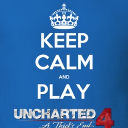 Keep Calm And Play Uncharted 4 Video Game T Shirt Keep Calm And Play Uncharted 4 Video Game T Shirt