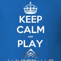 Keep Calm And Play Warframe Video Game T Shirt Keep Calm And Play Warframe Video Game T Shirt