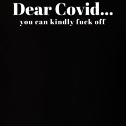 Dear Covid You Can Kindly F Off 2020 T Shirt Dear Covid You Can Kindly F Off 2020 T Shirt