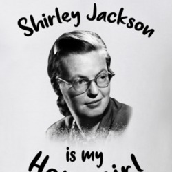 Shirley Jackson Writer Author Is My Homegirl Reading Book Worm Fan T S Shirley Jackson Writer Author Is My Homegirl Reading Book Worm Fan T S