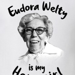 Eudora Welty Writer Author Is My Homegirl Reading Book Worm Fan T Shir Eudora Welty Writer Author Is My Homegirl Reading Book Worm Fan T Shir