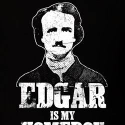 Edgar Allan Poe Writer Author Is My Homeboy Reading Book Worm Fan Grun Edgar Allan Poe Writer Author Is My Homeboy Reading Book Worm Fan Grun