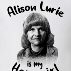 Alison Lurie Writer Author Is My Homegirl Reading Book Worm Fan T Shir Alison Lurie Writer Author Is My Homegirl Reading Book Worm Fan T Shir
