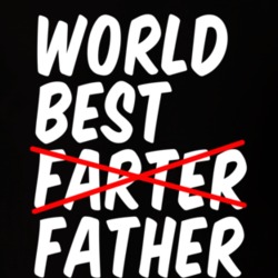 World Best Farter Father Funny Fathers Day T Shirt World Best Farter Father Funny Fathers Day T Shirt