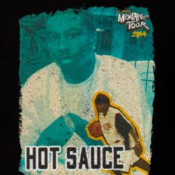 Hot Sauce And One Mixtape Tour T Shirt