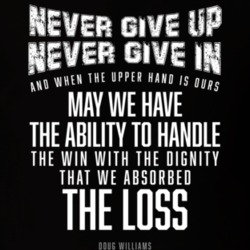 Never Give Up Never Give In Doug Williams Quote T Shirt Never Give Up Never Give In Doug Williams Quote T Shirt