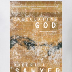 Robert J Sawyer Calculating God Science Fiction Fan Book Novel Cover W Robert J Sawyer Calculating God Science Fiction Fan Book Novel Cover W