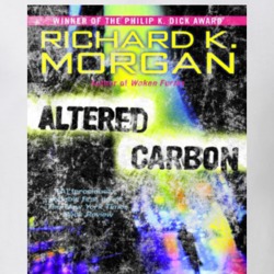Richard K Morgan Altered Carbon Science Fiction Fan Book Novel Cover W Richard K Morgan Altered Carbon Science Fiction Fan Book Novel Cover W