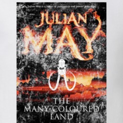 Julian May The Many Colored Land Science Fiction Fan Book Novel Cover Julian May The Many Colored Land Science Fiction Fan Book Novel Cover