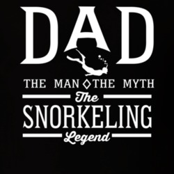 Dad The Man The Myth The Snorkeling Legend Sports Lovers Father's Day Dad The Man The Myth The Snorkeling Legend Sports Lovers Father's Day