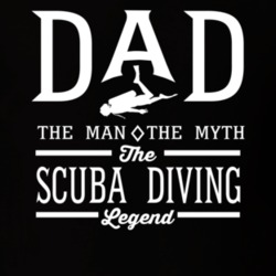 Dad The Man The Myth The Scuba Diving Legend Sports Lovers Father's Da Dad The Man The Myth The Scuba Diving Legend Sports Lovers Father's Da