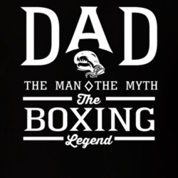 Dad The Man The Myth The Boxing Legend Sports Lovers Father's Day T Sh Dad The Man The Myth The Boxing Legend Sports Lovers Father's Day T Sh