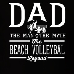 Dad The Man The Myth The Beach Volleyball Legend Sports Lovers Father' Dad The Man The Myth The Beach Volleyball Legend Sports Lovers Father'