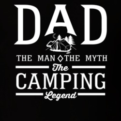 Dad The Man The Myth The Camping Legend Sports Lovers Father's Day T S Dad The Man The Myth The Camping Legend Sports Lovers Father's Day T S