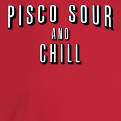Pisco Sour And Chill Alcohol Movie Streaming Logo Mashup Parody T Shir Pisco Sour And Chill Alcohol Movie Streaming Logo Mashup Parody T Shir