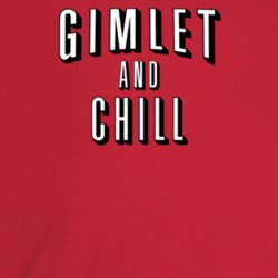 Gimlet And Chill Alcohol Movie Streaming Logo Mashup Parody T Shirt Gimlet And Chill Alcohol Movie Streaming Logo Mashup Parody T Shirt