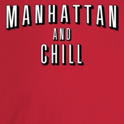 Manhattan And Chill Alcohol Movie Streaming Logo Mashup Parody T Shirt Manhattan And Chill Alcohol Movie Streaming Logo Mashup Parody T Shirt