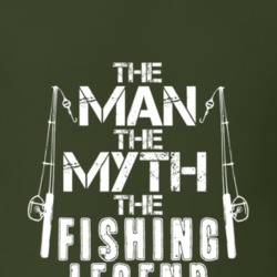 The Man The Myth The Fishing Legend Fathers Day Gift T Shirt The Man The Myth The Fishing Legend Fathers Day Gift T Shirt