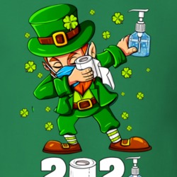 Happy St Patrick's Day 2021 Dabbing Shamrock Quarantine St Patricks Da Happy St Patrick's Day 2021 Dabbing Shamrock Quarantine St Patricks Da