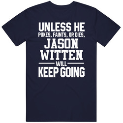 Jason Witten Keeps On Going Unless Dallas Football Classic Cotton Unisex T Shirt