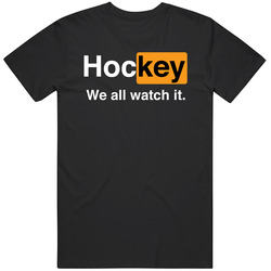 Hockey We All Watch It Funny Pornhub Logo Parody Classic Cotton Unisex T Shirt