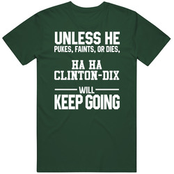 Ha Ha Clinton-dix Keeps On Going Unless Green Bay Football Classic Cotton Unisex T Shirt