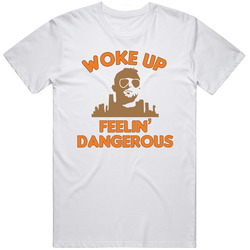 Woke Up Feeling Dangerous Baker Mayfield Cool Funny Classic Cotton Unisex T Shirt
