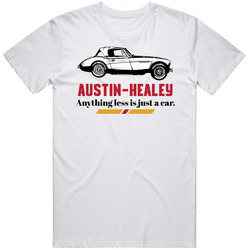 1964 Austin Healey 3000 Mkiii Bj8 Anything Less Is Just A Car Classic Cotton Unisex T Shirt