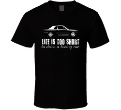 1988 Bmw 3 Series M3 Evolution E30 Life Is Too Short Retro Vintage Car Fan Classic Cotton Unisex T Shirt