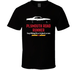 1968 Plymouth Road Runner 426 Hemi V8 1st Gen Anything Less Is Just A Car Fan Classic Cotton Unisex T Shirt