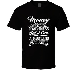Money Can't Buy Happiness Funny Mustang Car Brand Cool Classic Cotton Unisex T Shirt