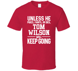 Tom Wilson Keeps On Going Unless Hockey Washington Classic Cotton Unisex T Shirt