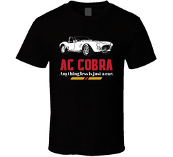1966 Ac Cobra 427 B And W Anything Less Is Just A Car Fan Classic Cotton Unisex T Shirt