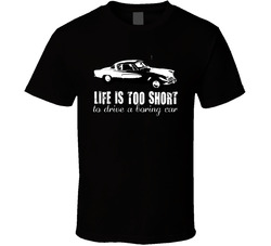 1953 Studebaker Commander 3 8 V8 Coupe Life Is Too Short Retro Vintage Car Fan Classic Cotton Unisex T Shirt