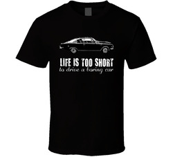 1965 Plymouth Barracuda S 273 Life Is Too Short Retro Vintage Car Fan Classic Cotton Unisex T Shirt