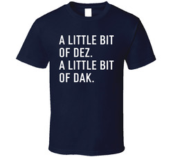Dak Prescott Dez Bryant Dallas Football Players A Little Bit Of Dez And A Little Bit Of Dak Classic Cotton Unisex T Shirt
