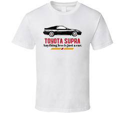 1988 Toyota Supra 3 0 Turbo Anything Less Is Just A Car Classic Cotton Unisex T Shirt