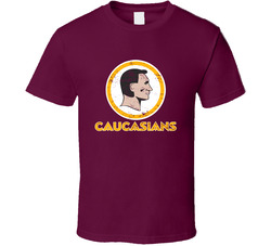 Caucasians Washington Football Cool Fun Parody Classic Cotton Unisex T Shirt