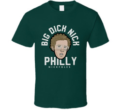 Big Dick Nick Philadelphia Fly Eagles Fly Champs Underdog  Cool Funny Fan Classic Cotton Unisex T Shirt