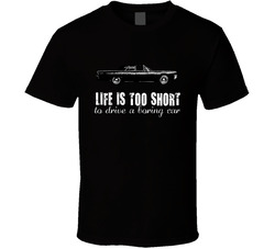 1962 Lincoln Continental 7 0l V8 Life Is Too Short Retro Vintage Car Fan Classic Cotton Unisex T Shirt