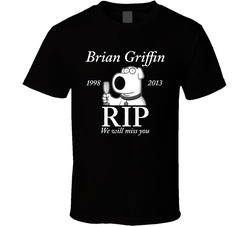 Brian Griffin Family Guy Tribute Rip Dead Death Stevie Classic Cotton Unisex T Shirt